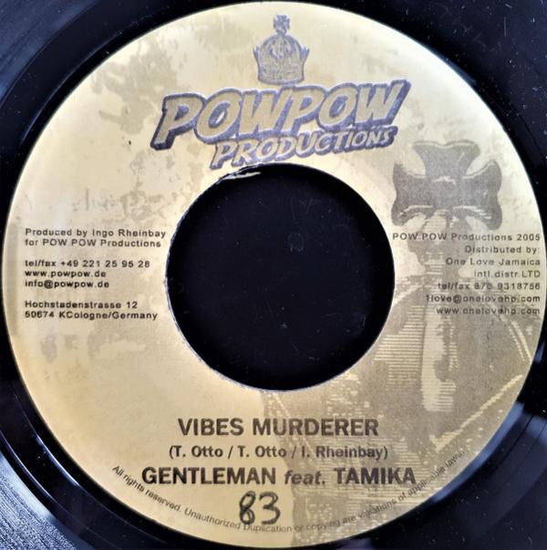 Gentleman, Tamika (2), Ray Darwin - Vibes Murderer / Give thanks