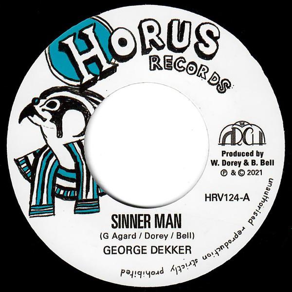George Dekker - Sinner Man / Reap What You Sow Dub