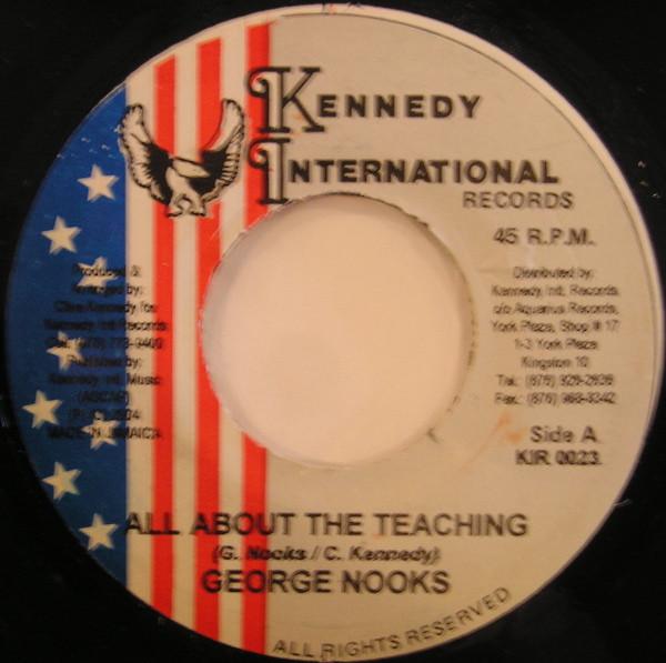 George Nooks - All About The Teaching