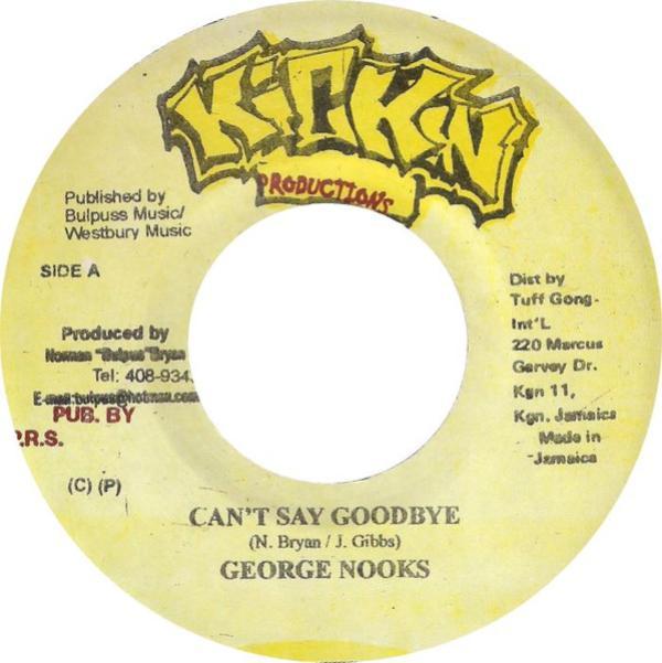 George Nooks - Can't Say Goodbye  