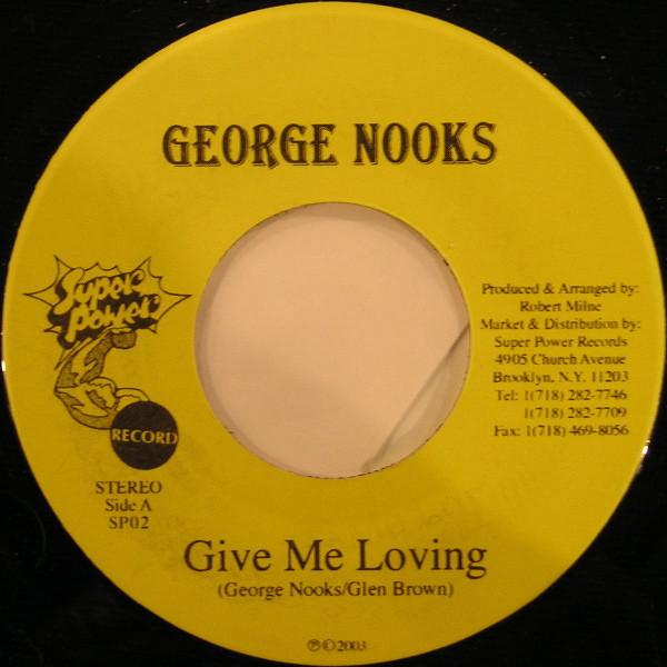 George Nooks - Give Me Loving