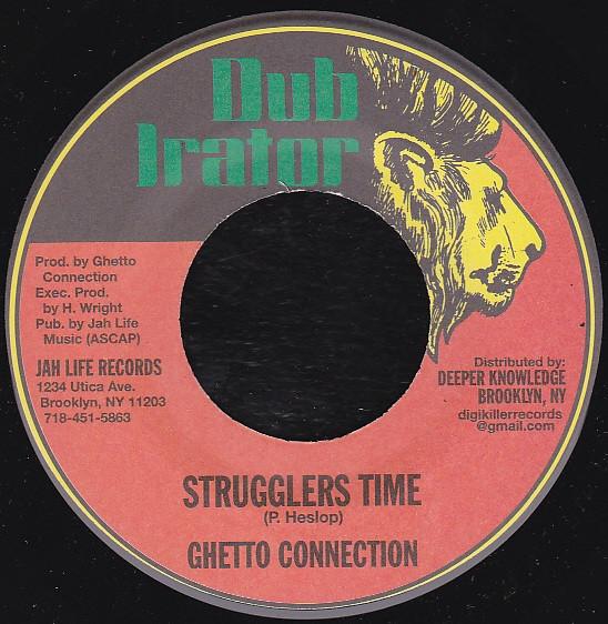 Ghetto Connection  - Strugglers Time