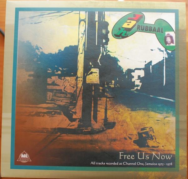 Giddeon Jah Rubbaal, The Revolutionaries - Free Us Now