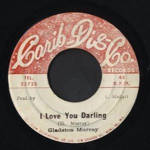 Gladston Murray - I Love You Darling