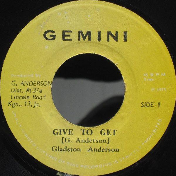 Gladstone Anderson - Give To Get