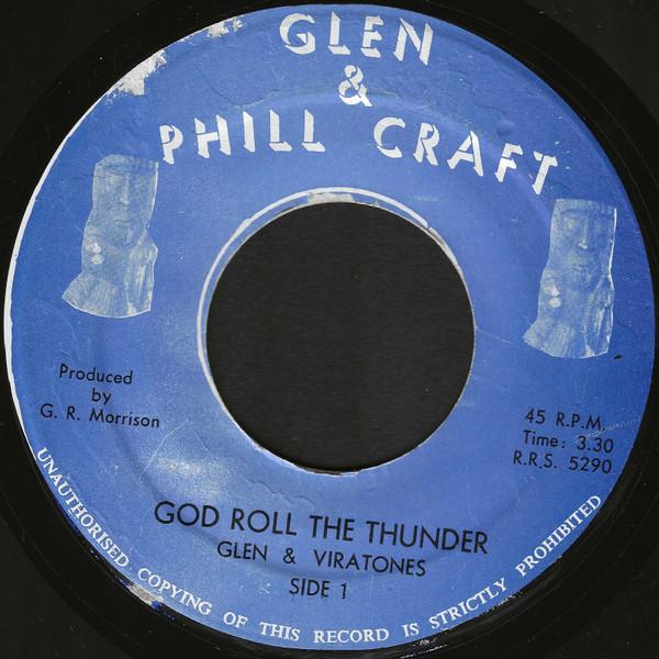 Glen & Viratones - God Roll The Thunder
