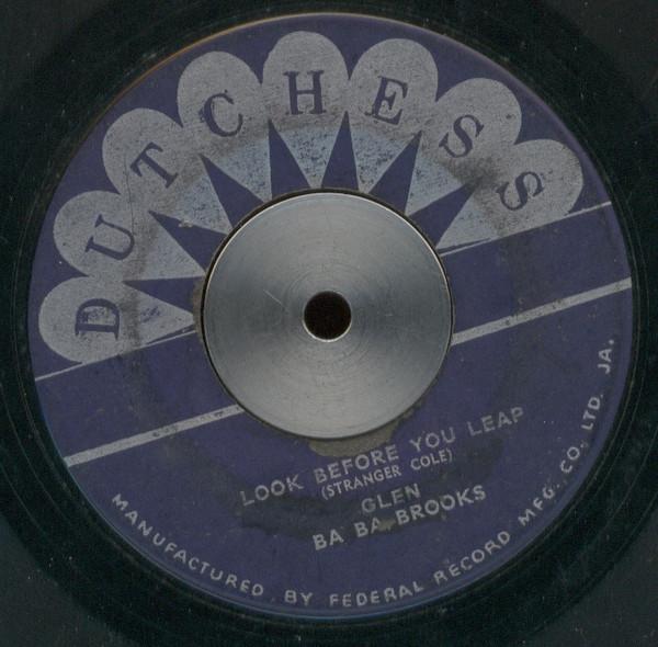 Glen Adams, Baba Brooks, Stranger & Ken - Eunodus / Look Before You Leap