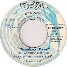 Glen Brown, The Crystalites - Smokey Eyes