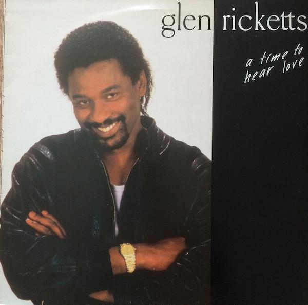 Glen Ricketts - A Time To Hear Love