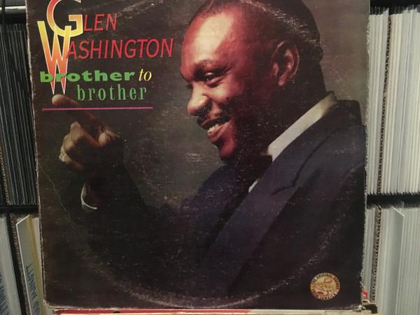 Glen Washington - Brother To Brother