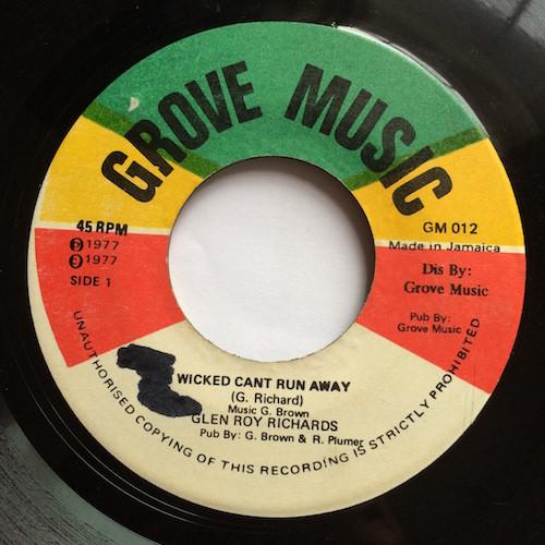 Glenroy Richards - Wicked Can't Run Away