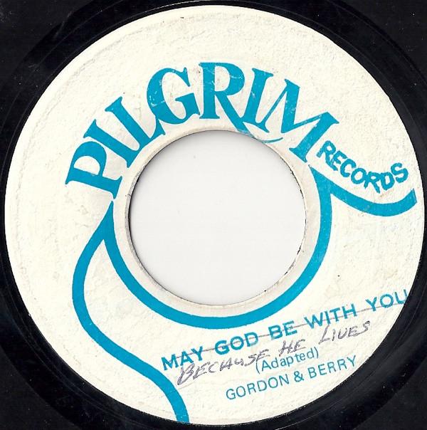 Gordon & Berry - Because He Lives / Great Physician