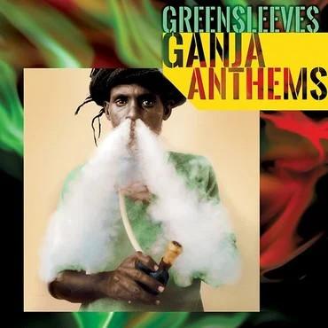  - Greensleeves Ganja Anthems