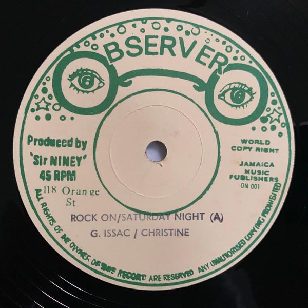 Gregory Isaacs, Tyrone Taylor, Christine Oliver - Rock On / Saturday Night / Sufferation
