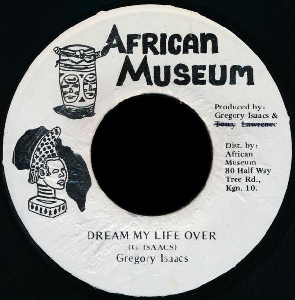 Gregory Isaacs - Dream My Life Over