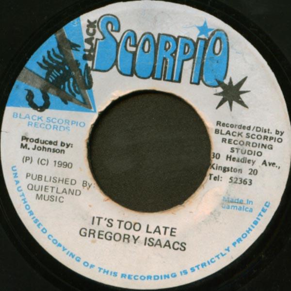 Gregory Isaacs - It's Too Late