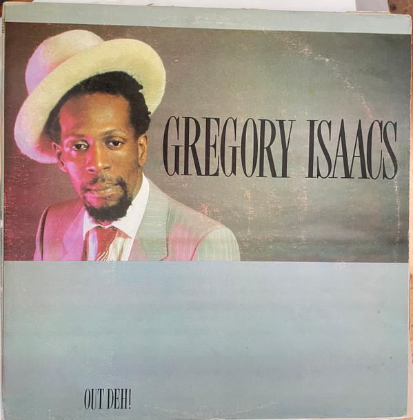 Gregory Isaacs - Out Deh!