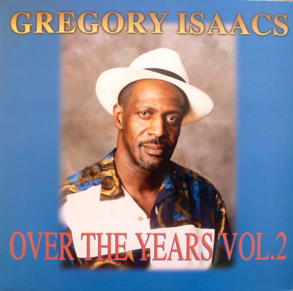 Gregory Isaacs - Over The Years Vol 2