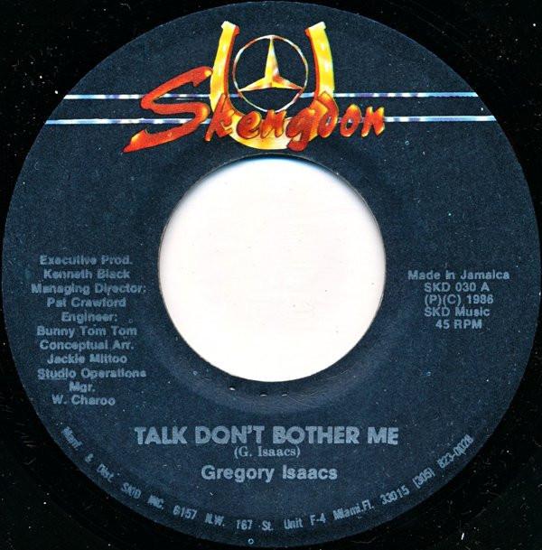 Gregory Isaacs - Talk Don't Bother Me
