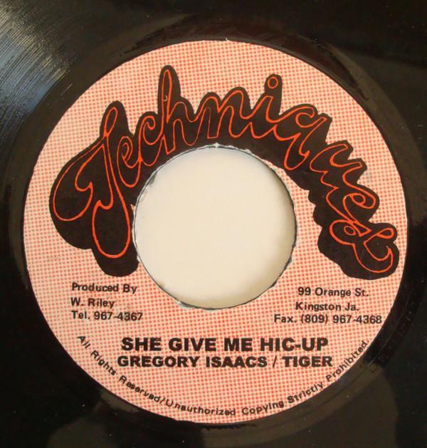 Gregory Isaacs, Tiger - She Give Me Hic-Up