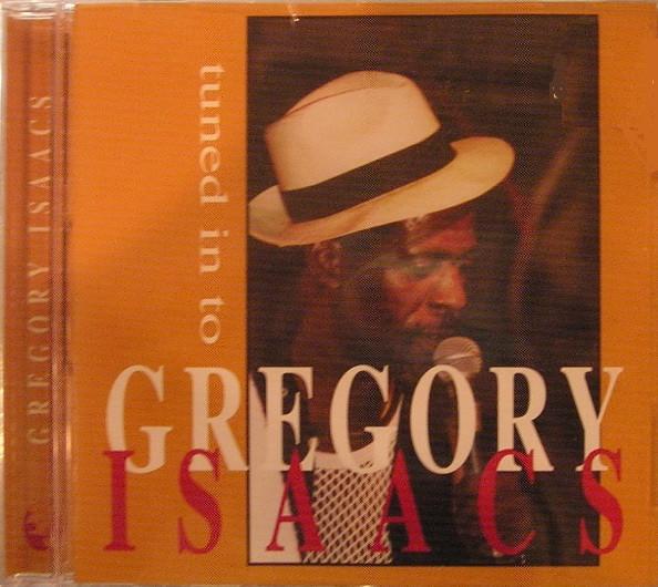 Gregory Isaacs - Tuned In To Gregory Isaacs
