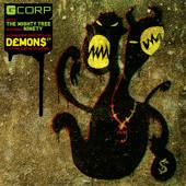 Groove Corporation, The Mighty Tree, Ninety - Demons