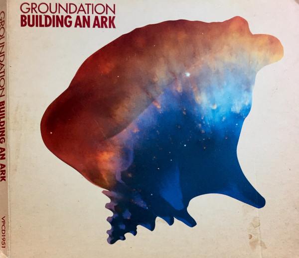Groundation - Building An Ark