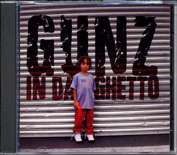  - Gunz In Da Ghetto