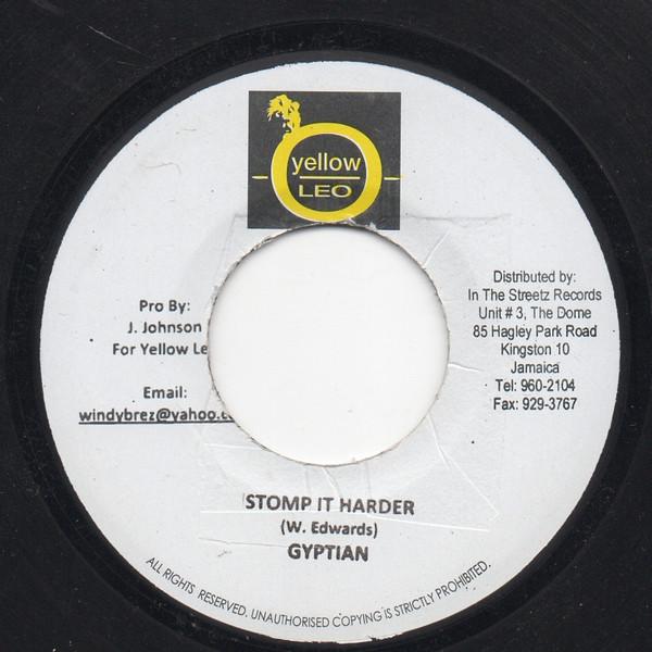 Gyptian, Stretch (16) - Stomp It Harder / Stay Strong