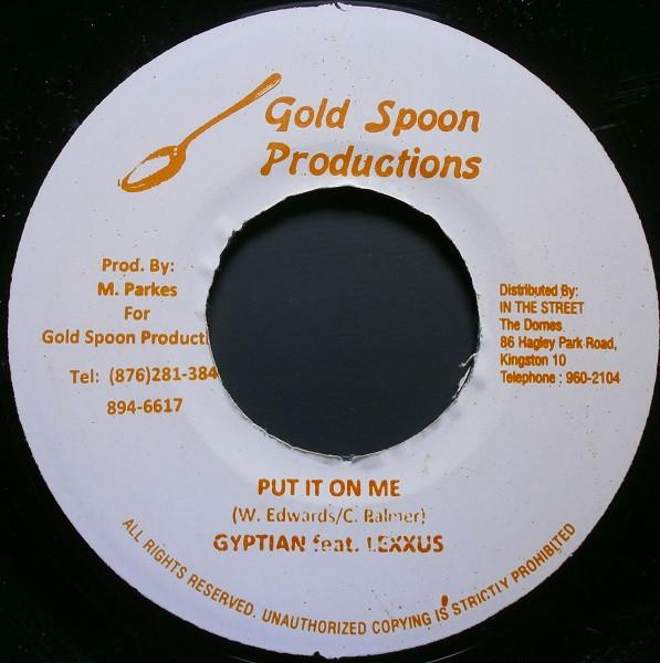 Gyptian, Lexxus - Put It On Me