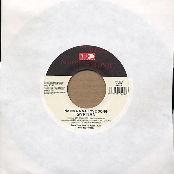 Gyptian - Na Na Na Na Love Song / Love Against The Wall