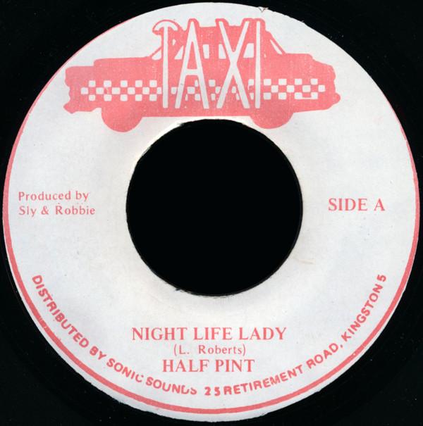 Half Pint (3) - Night Life Lady