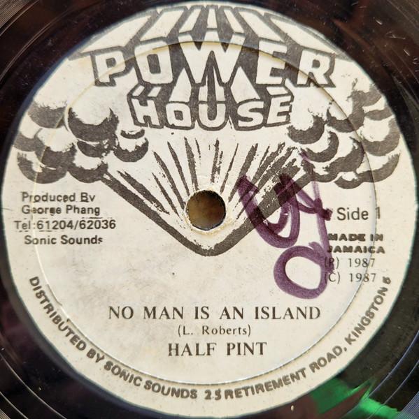 Half Pint (3) - No Man Is An Island