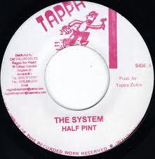 Half Pint (3) - The System