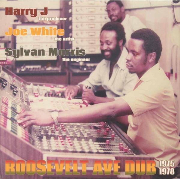Harry J, Joe White, Sylvan Morris - Roosevelt Ave Dub