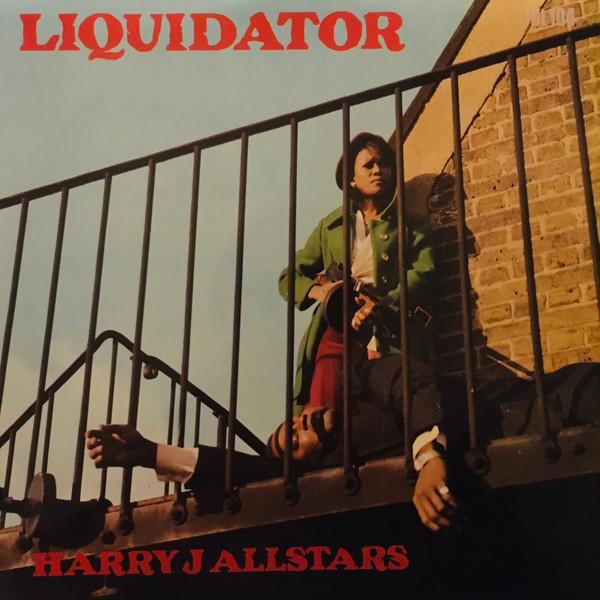 Harry J. All Stars - Liquidator
