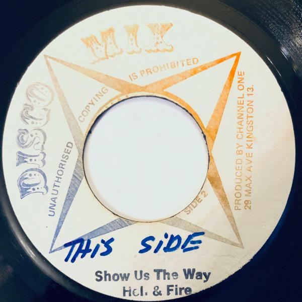 Hell & Fire - Show Us The Way