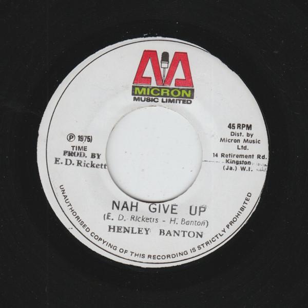 Henley Banton - Nah Give Up