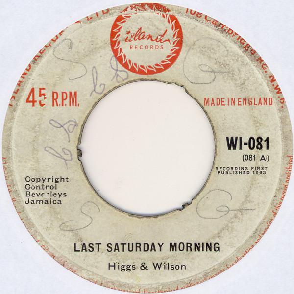 Higgs & Wilson - Last Saturday Morning