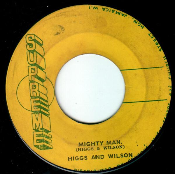 Higgs & Wilson - Mighty Man / How Can I Be Sure