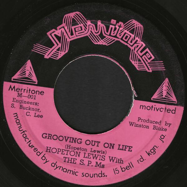 Hopeton Lewis, The S.P.M's, The M. Squad - Grooving Out On Life / Grooving Out On Life (Version)