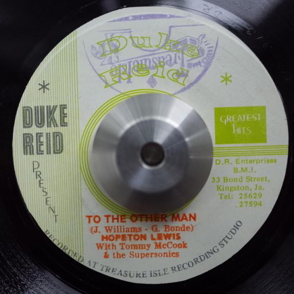 Hopeton Lewis, Tommy McCook & The Supersonics - To The Other Man / Drive Her Home (Ver.)