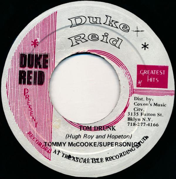 Hopeton Lewis, U-Roy, Tommy McCook & The Supersonics - Tom Drunk / Mabroke