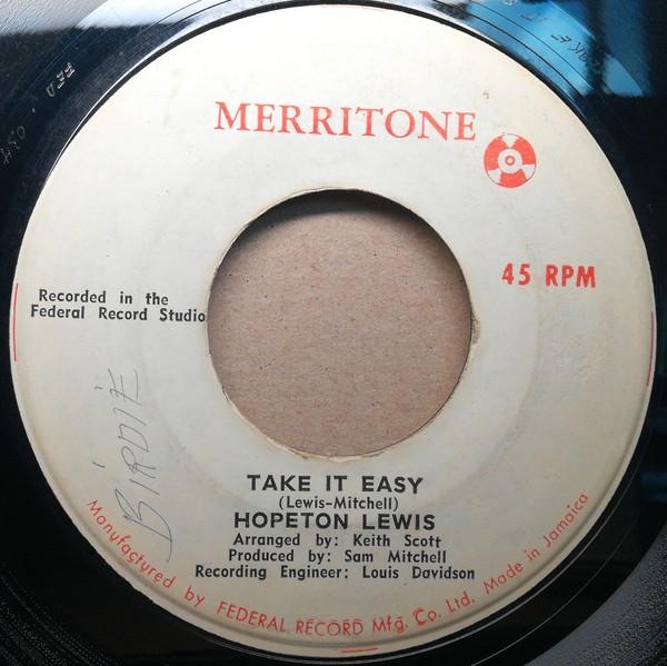Hopeton Lewis - Take It Easy / Why Must I Cry
