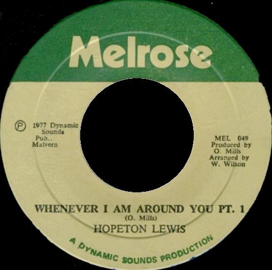 Hopeton Lewis - Whenever I Am Around You