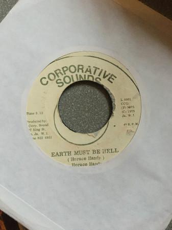 Horace Andy, The Righteous Flames, Family Man All Stars - Earth Must Be Hell / Let The Music Play