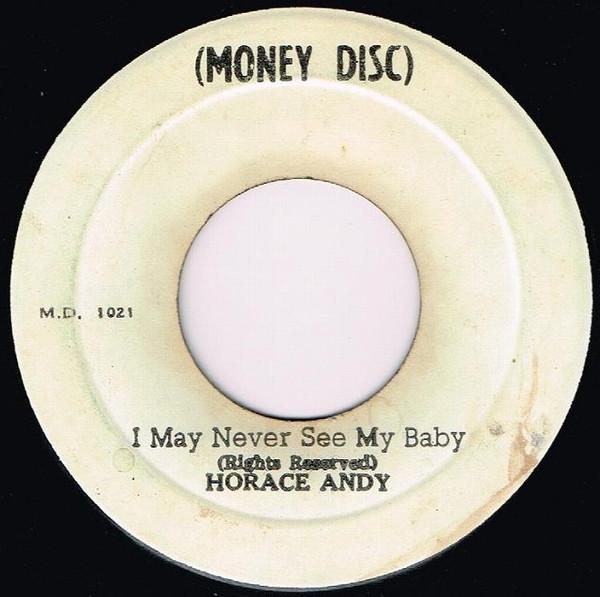 Horace Andy - I May Never See My Baby