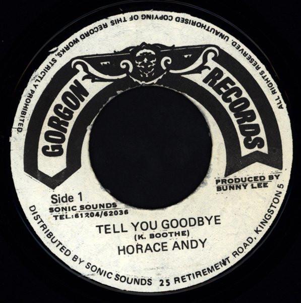 Horace Andy - Tell You Goodbye