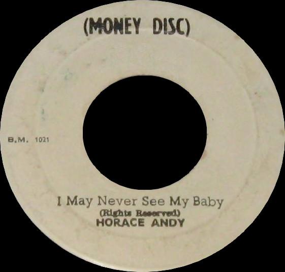 Horace Andy, The Soul Vendors - I May Never See My Baby