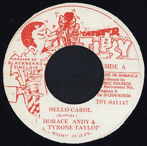 Horace Andy, Tyrone Taylor - Hello Carol